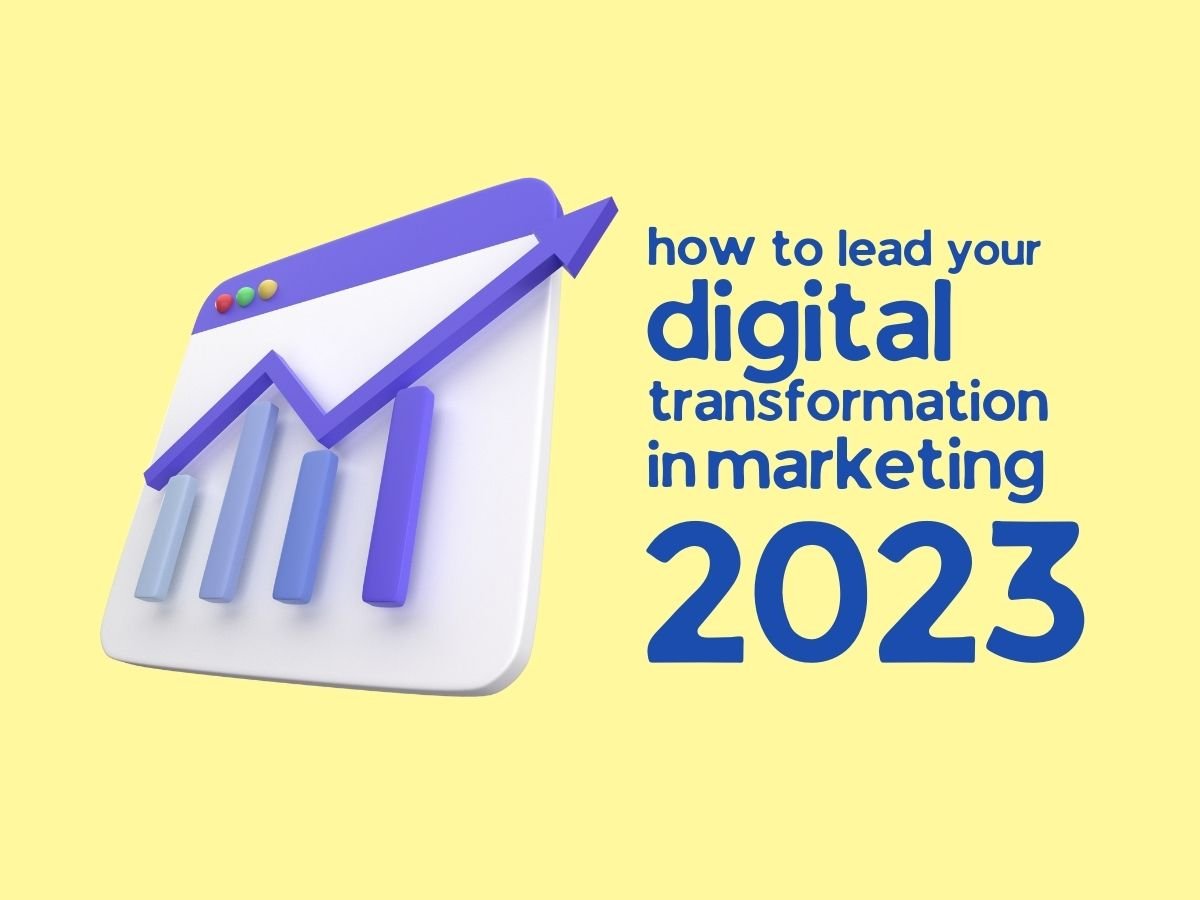 Digital Transformation in Marketing